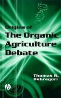 Origins of the Organic Agriculture Debate (       -   )